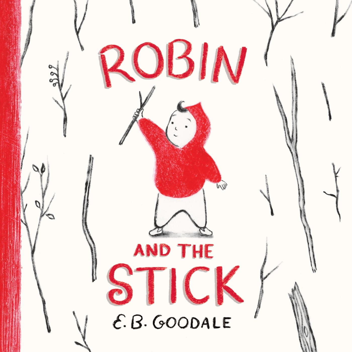 Robin and the Stick Robin and the Stick book cover