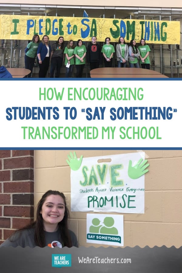 How Encouraging Students to "Say Something" Transformed My School