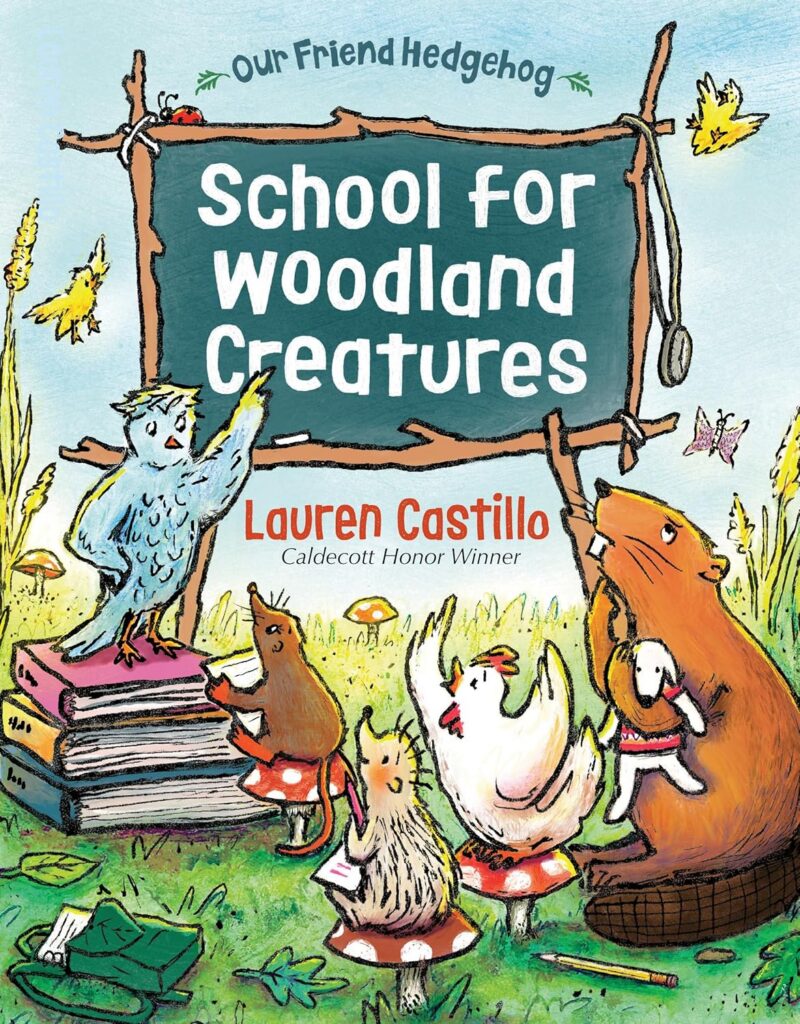 School for Woodland Creatures School for Woodland Creatures book cover