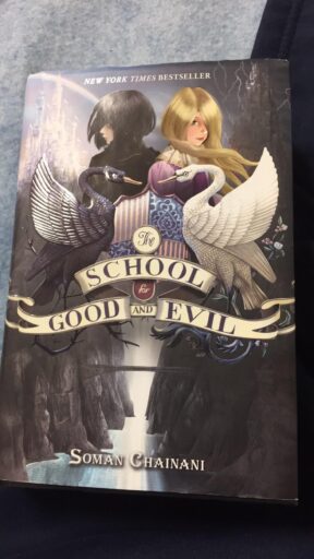 Book cover: The School for Good and Evil by Soman Chaiani