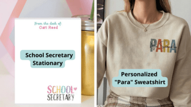 Personalized school secretary stationary and "Para" sweatshirt as examples of best gifts for paraprofessionals and other school support staff