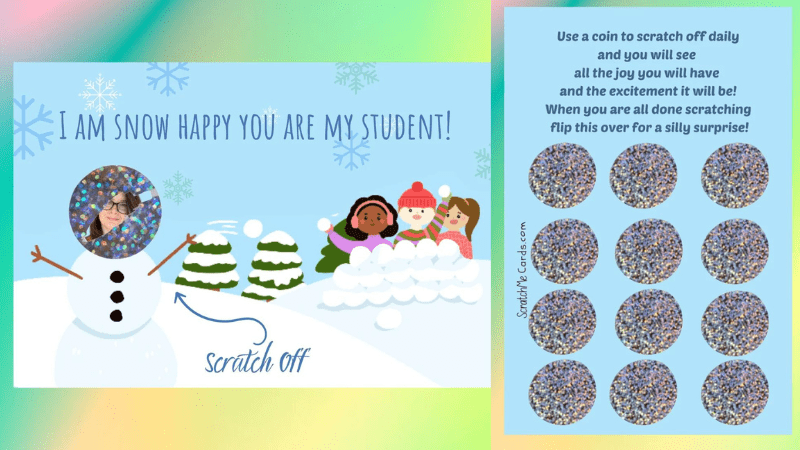 Scratch off activity card with teacher's photo on snowman's head, as an example of inexpensive gifts for students