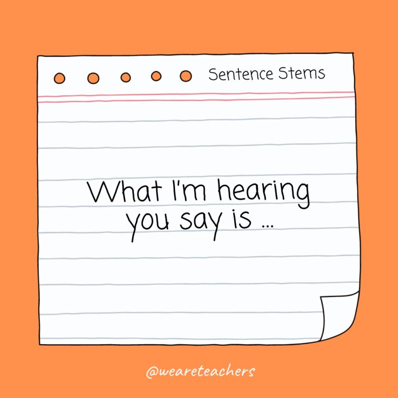 What I'm hearing you say is ...