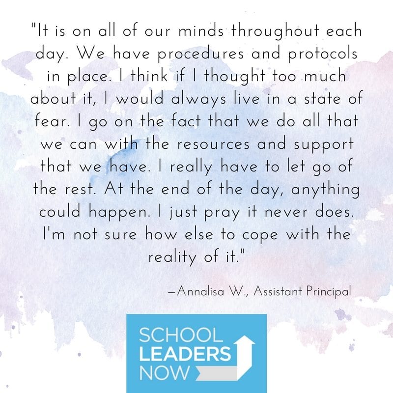 Principals Share How They Cope with School Safety Fears quote