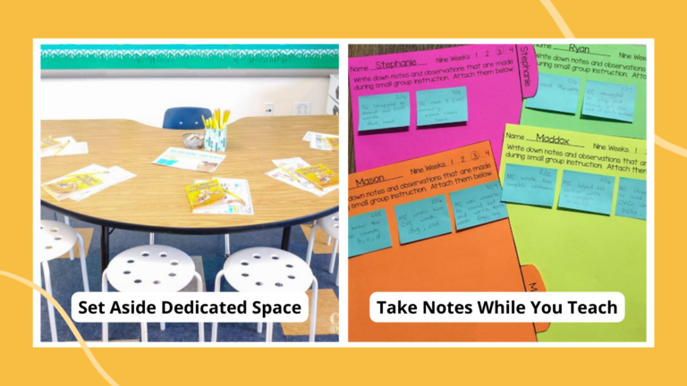 Collage of small group strategies, including set aside dedicated space and take notes while you teach