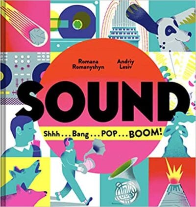 Book cover for Sound: Shh, Bang, Pop, Boom as an example of children's books about music