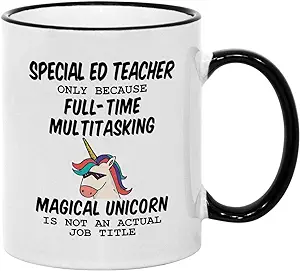 special education themed mug that reads special education teacher because full-time multitasking unicorn wasn't available for a special education teacher gift 
