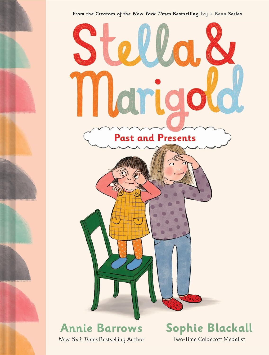 Stella & Marigold: Past and Presents Stella & Marigold: Past and Presents book cover
