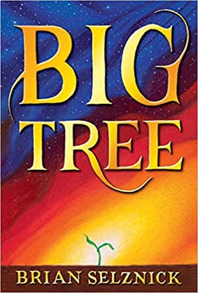Book cover for Big Tree, a middle school summer reading list 2023 pick