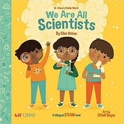 Book cover of We Are All Scientists/Todos somos científicos 