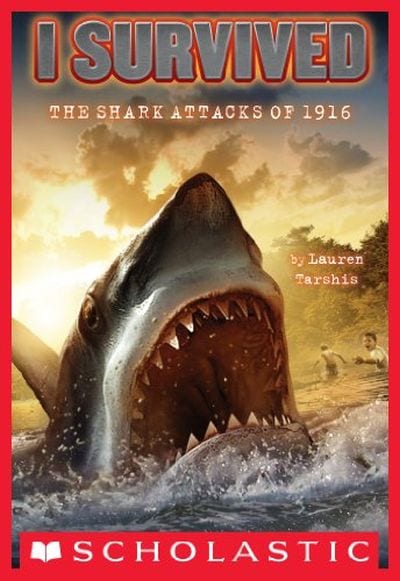 I Survived the Shark Attacks of 1916 (Summer Reading List)