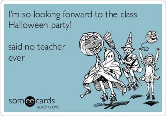 Looking forward to classroom Halloween party meme