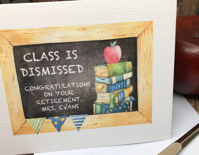 Retirement card with picture of a chalkboard and text reading Class is Dimissed