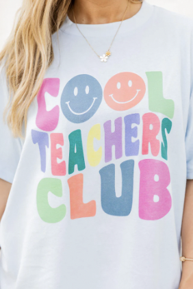 Shirt that says Cool Teachers Club