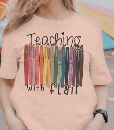 Teaching with flair tshirt with colorful pens pictured- coworker gift ideas