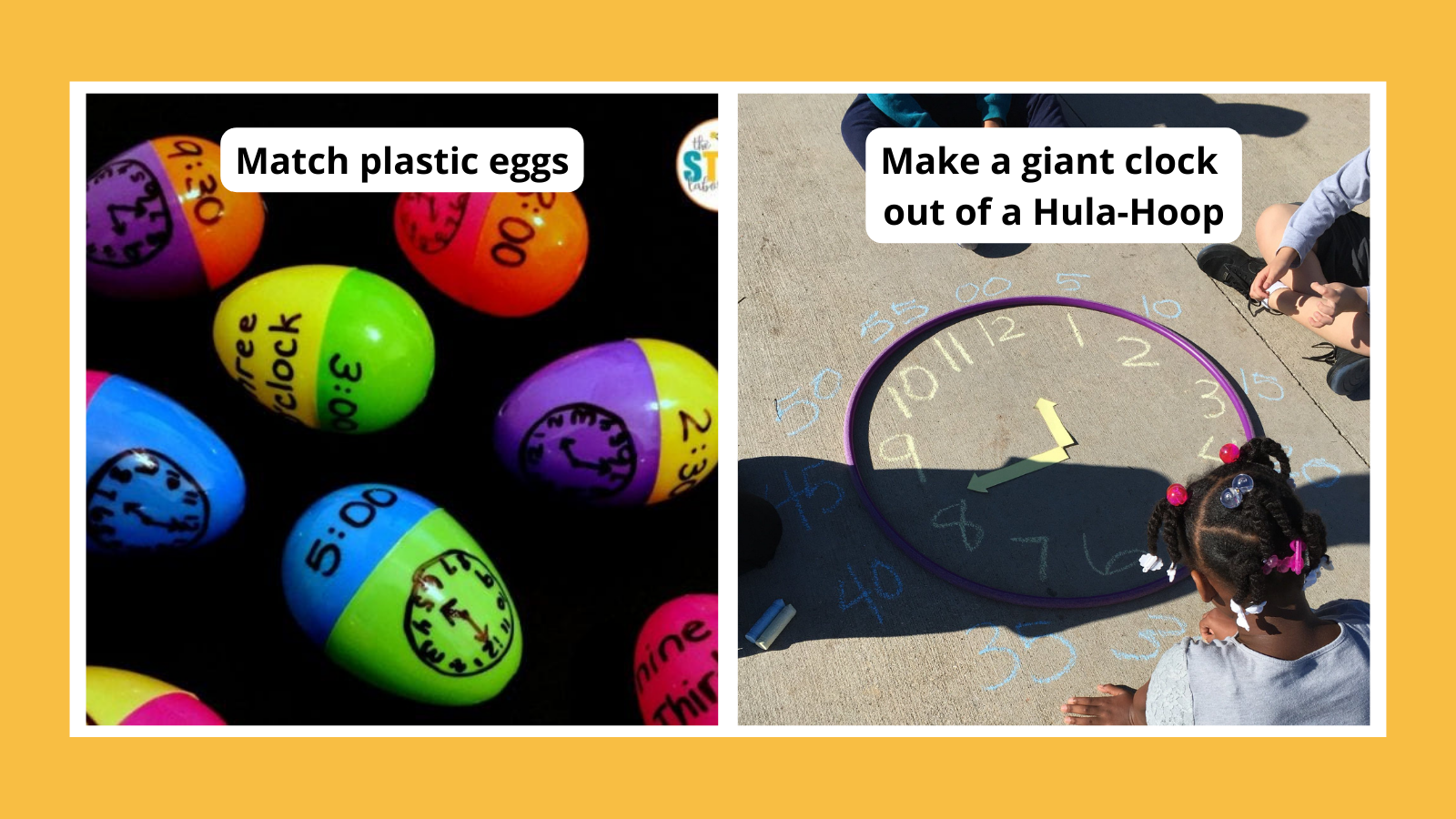 Examples of telling time games and activities including matching digital and analog times on halves of plastic Easter eggs and making a huge clock with a Hula-Hoop and chalk.