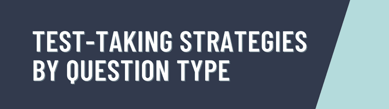 The words Test-Taking Strategies By Question Type on dark gray background with light blue strip on side.