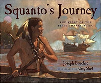 Squanto's Story by Joseph Bruchac (Thanksgiving Books)