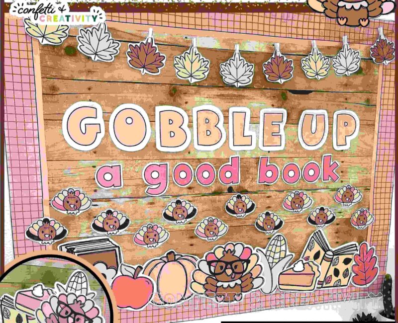Thanksgiving Bulletin Boards: Good Book Thanksgiving bulletin board with turkeys and text reading Gobble Up a Good Book