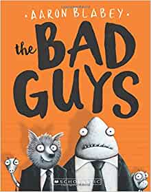 Book cover for The Bad Guys Book 1 as an example of books like Dog Man