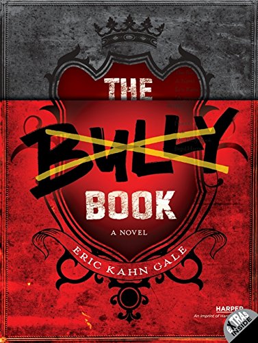 The Bully Book by Eric Kahn Gale book cover