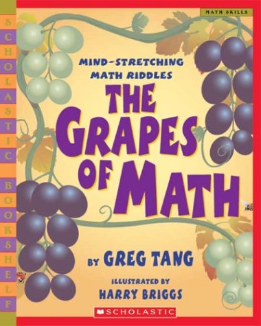 Book cover of The Grapes of Math, a picture book about math where kids can stretch their thinking.