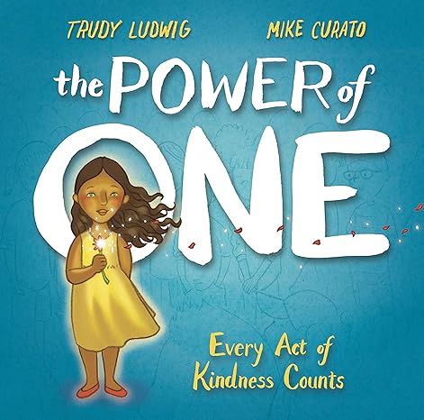 Book cover for The Power of One: Every Act of Kindness Counts