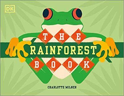 Book cover for The Rainforest Book from the Conservation for Kids series as an example of earth day books for kids