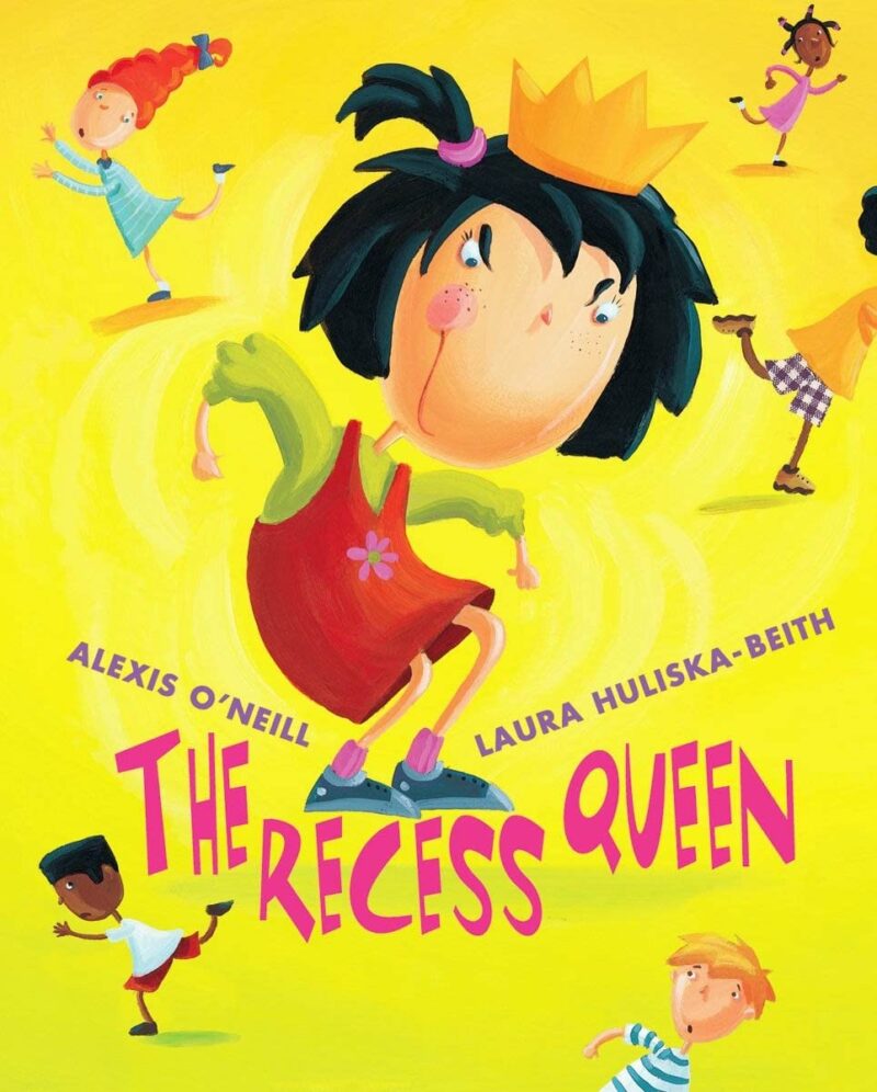 The Recess Queen by Alexis O'Neill and Laura Huliska-Beith book cover