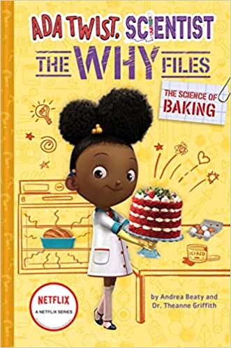 Book cover for Ada Twist, Scientist: The Why Files, The Science of Baking