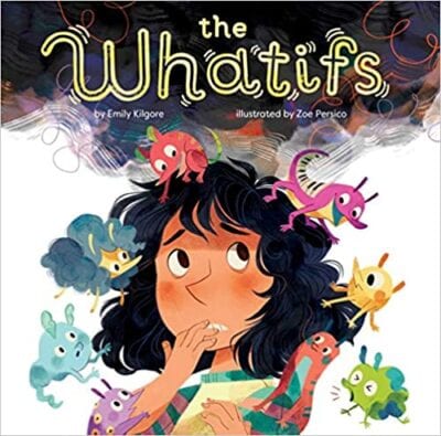 Book cover for The Whatifs as an example of social skills books for kids