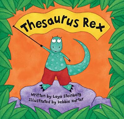A cute little dinosaur is shown holding a flag that says Thesaurus Rex.