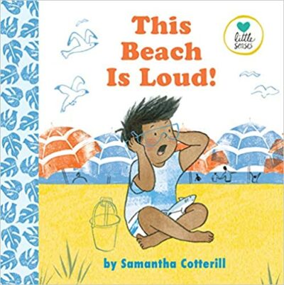 Book cover for This Beach is Loud! as an example of children's books about disabilities