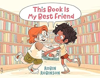 Book cover for This Book is My Best Friend as an example of children's books about friendship