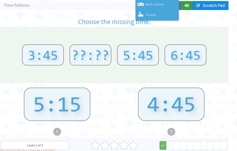 A screenshot says choose the missing time. A block says 3:45 then a blank block then 5:45 then 6:45. This is an example of a telling time online game.