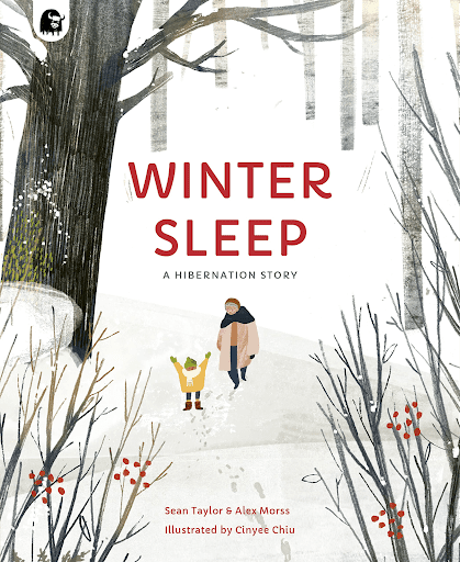 Cover of Winter Sleep: A Hibernation Story by Sean Taylor and Alex Morss- Winter Picture Books