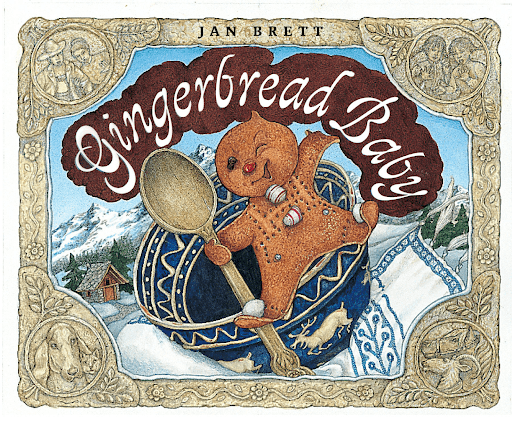 Cover of Gingerbread Baby by Jan Brett- Winter Picture Books