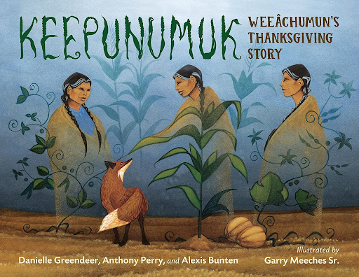 cover of Keepunumk: Weeachumun's Thanksgiving Story