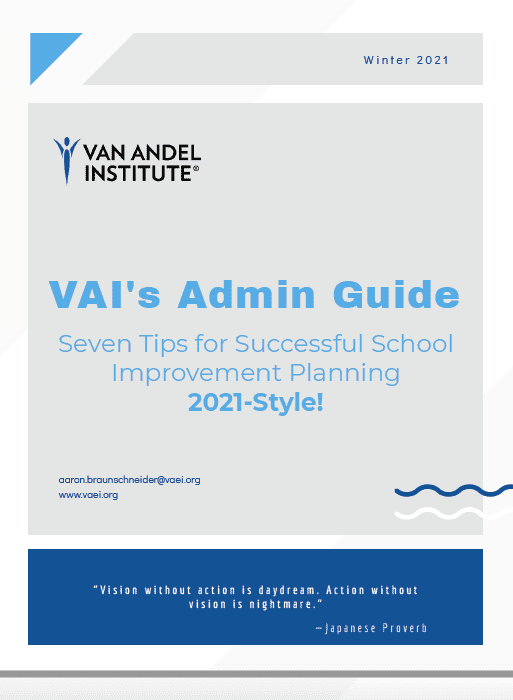 Cover of VAI Admin Guide: Seven Tips for Successful School Improvement Planning 2021-Style