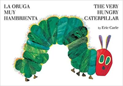 Book cover for the English-Spanish edition of The Very Hungry Caterpillar as an example of bilingual books for kids