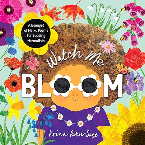 Book cover for Watch Me Bloom as an example of poetry books for kids