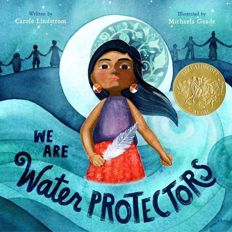 We Are Water Protectors book cover- books about Native Americans