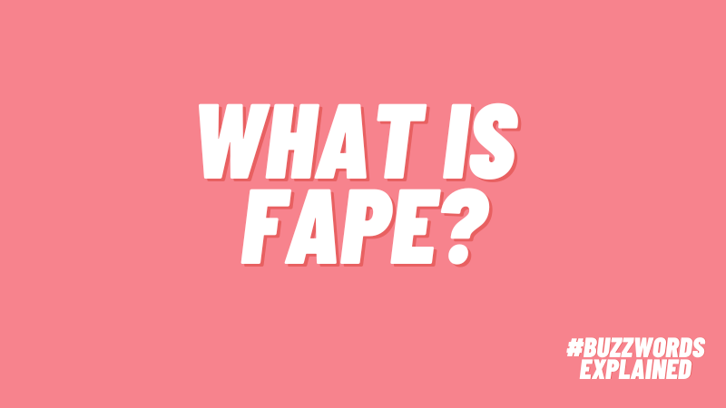What Is FAPE? with #BuzzwordExplained logo on pink background.