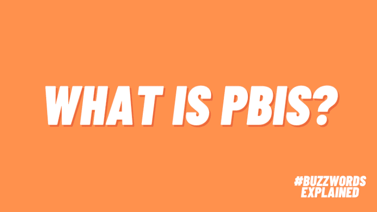 Text on orange background: "What Is PBIS? #BuzzwordsExplained"