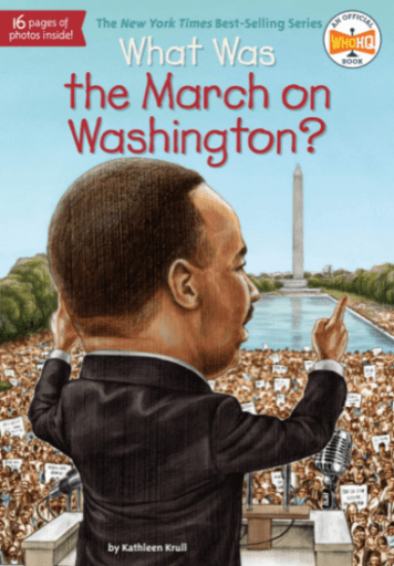 Cover illustration of What Was the March on Washington?