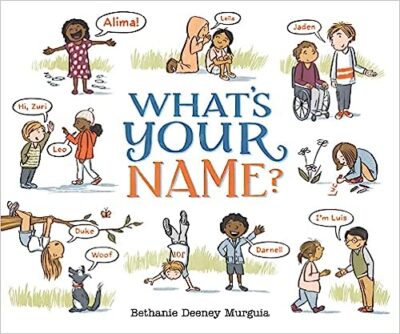 Book cover for What's Your Name? as an example of first grade books