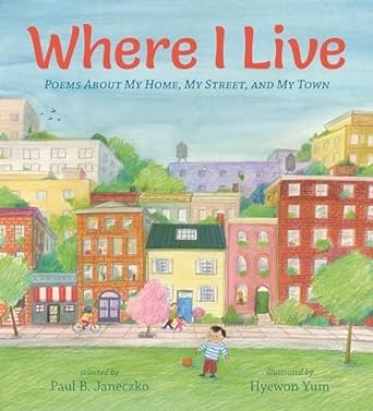 Book cover for Where i Live: Poems About My Home, My Street, and My Town