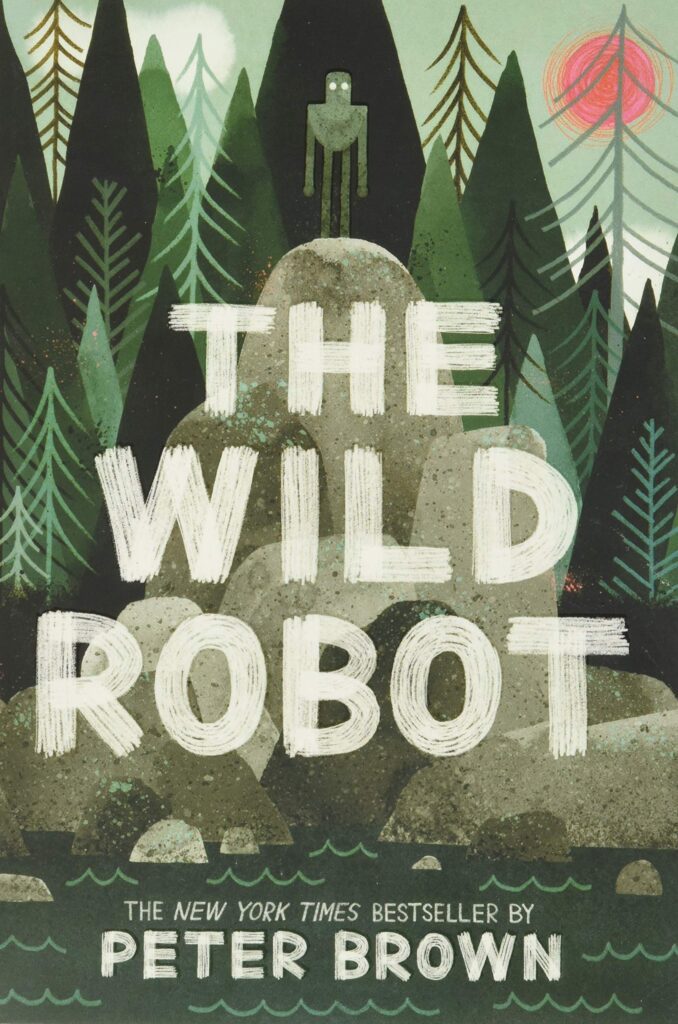 Book cover of "The Wild Robot"- science fiction books for teens