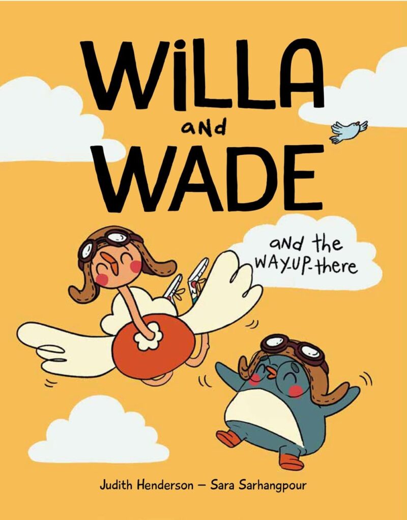 Willa and Wade and the Way-Up-There book cover