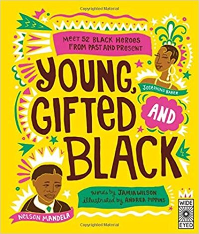 Book cover for Young, Gifted, and Black as an example of black history books for kids